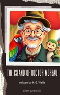 Cover: The Island of Dr. Moreau - Golden Quill Classics