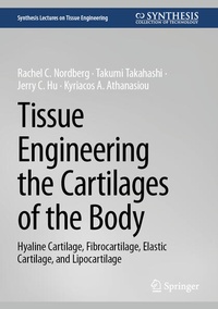 Enlarge image Cover: Tissue Engineering the Cartilages of the Body - Springer