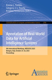 Enlarge image Cover: Annotation of Real-World Data for Artificial Intelligence Systems - Springer