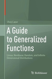 Enlarge image Cover: A Guide to Generalized Functions - Birkhäuser