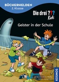Cover: Die drei ??? Kids, B&uuml;cherhelden 2. Klasse, Geister in der Schule - Kosmos