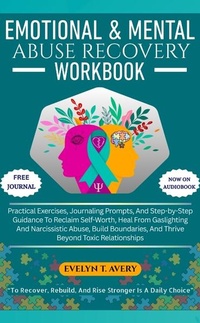 Abbildung von: EMOTIONAL & MENTAL ABUSE RECOVERY WORKBOOK - Evelyn-Guide-Books Publications