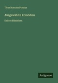 Cover: Ausgew&auml;hlte Kom&ouml;dien - Antigonos Verlag