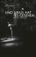 Cover: Und Sirius hat es gesehen - BoD - Books on Demand
