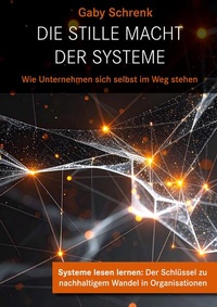 Abbildung von: Die stille Macht der Systeme - BoD - Books on Demand