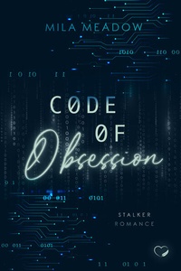 Enlarge image Cover: Code of Obsession: Stalker Romance - booXperts - logiXperts GmbH