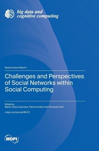Enlarge image Cover: Challenges and Perspectives of Social Networks within Social Computing - MDPI AG