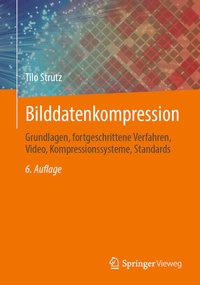 Bild vergrößern Bild: Bilddatenkompression - Springer Vieweg