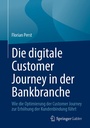 Bild: Die digitale Customer Journey in der Bankbranche - Springer Gabler