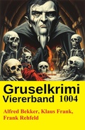 Cover: Gruselkrimi Viererband 1004 - Alfredbooks