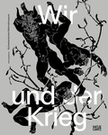Bild: Wir und der Krieg - Hatje Cantz Verlag