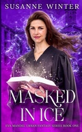 Cover: Masked in Ice - Susanne Fritzsche