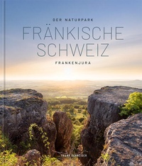 Abbildung von: Der Naturpark Fränkische Schweiz - Fotokalender-Franken.de