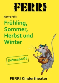 Abbildung von: Frühling, Sommer, Herbst und Winter - Notenheft - Verlag Stephen Janetzko