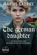 Cover: The German Daughter - Ronin-H&ouml;rverlag, ein Imprint von Omondi GmbH