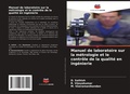 Cover: Manuel de laboratoire sur la metrologie et le controle de la qualite en ingenierie - Editions Notre Savoir