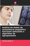Cover: Analise de dados de ressonancia magnetica funcional utilizando o algoritmo de agrupamento - Edicoes Nosso Conhecimento
