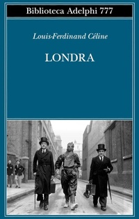 Enlarge image Cover: Londra - Biblioteca Adelphi;Adelphi