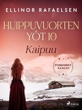 Cover: Kaipuu - Huippuvuorten y&ouml;t 10 - Saga Egmont