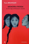 Cover: Memoria rossa. La Cina dopo la Rivoluzione culturale - I Corvi;Iperborea