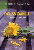 Cover: Do svidanija. I girasoli di Boria - Romanzi e racconti;Falzea