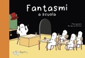 Cover: Fantasmi a scuola - LupoGuido
