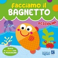 Cover: Pesciolina. Facciamo il bagnetto - Raffaello Ragazzi