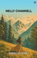 Cover: Nelly Channell (Edition1) - Double 9 Books LLP