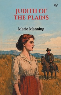 Enlarge image Cover: Judith Of The Plains (Edition1) - Double 9 Books LLP