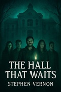 Cover: The Hall that Waits - Stephen Vernon