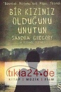 Cover: Bir Kiziniz Oldugunu Unutun - Everest Yayinlari
