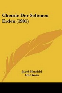 Abbildung von: Chemie Der Seltenen Erden (1901) - Kessinger Publishing