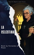 Cover: La Celestina - Zenith Maple Leaf Press