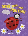Cover: Dove sono i miei puntini? - Bollicine;Giunti Editore