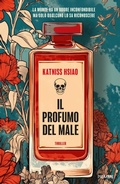 Cover: Il profumo del male - Thriller;Piemme