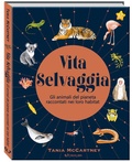 Cover: Vita selvaggia. Noi e la Natura - Star. Conosciamo insieme;Crealibri