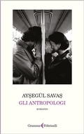 Cover: Gli antropologi - Gramma Feltrinelli