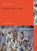 Cover: Bellori critico d'arte - Studium. Ricerche di storia dell'arte;Campisano Editore