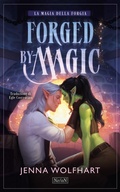 Cover: Forged by magic. La magia della forgia - Ne/oN