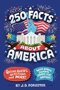 Cover: 250 Facts About America - Grosset & Dunlap Inc.,U.S.