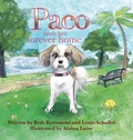 Cover: Paco Finds Her Forever Home - Paco Finds Her Forever Home, LLC