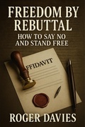 Cover: Freedom by Rebuttal: How to Say No and Stand Free - TWON Publications