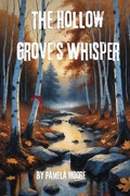 Cover: The Hollow Grove's Whisper (Horror Novels) - Pamela Moore