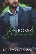 Cover: My Bossy Billionaire (The Billionaire's Club, #1) - Ashley Zakrzewski