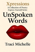Cover: UnSpoken Words - Traci Michelle