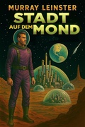 Cover: Stadt auf dem Mond - SMW Publishing, Inc.