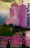 Cover: Swansea Automatic (Second Edition) - SULFUR EDITIONS
