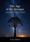 Cover: The Age of the Stranger - T.K. ANGA