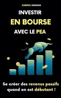 Abbildung von: Investir en Bourse avec le PEA - 3m Bros Company