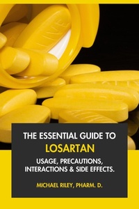 Abbildung von: The Essential Guide to Losartan: Usage, Precautions, Interactions and Side Effects. - Interactive Media Licensing